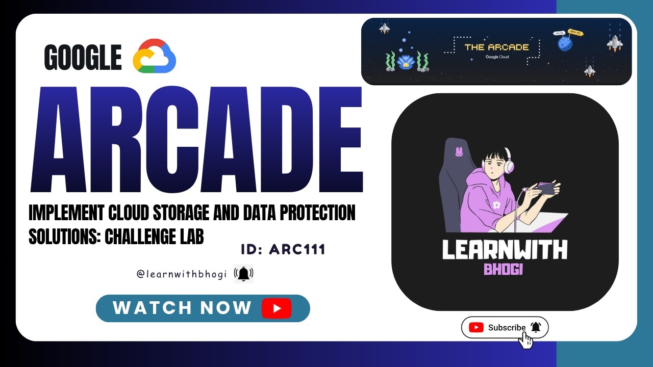 Implement Cloud Storage and Data Protection Solutions: Challenge Lab#ID: ARC111 #arcade #arcadegames