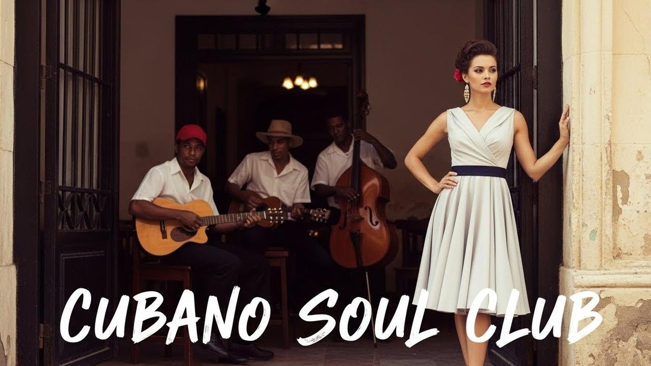 Son Cubano Playlist 🌙 Classic Havana Jazz Nights Filled with Soul Vol.34