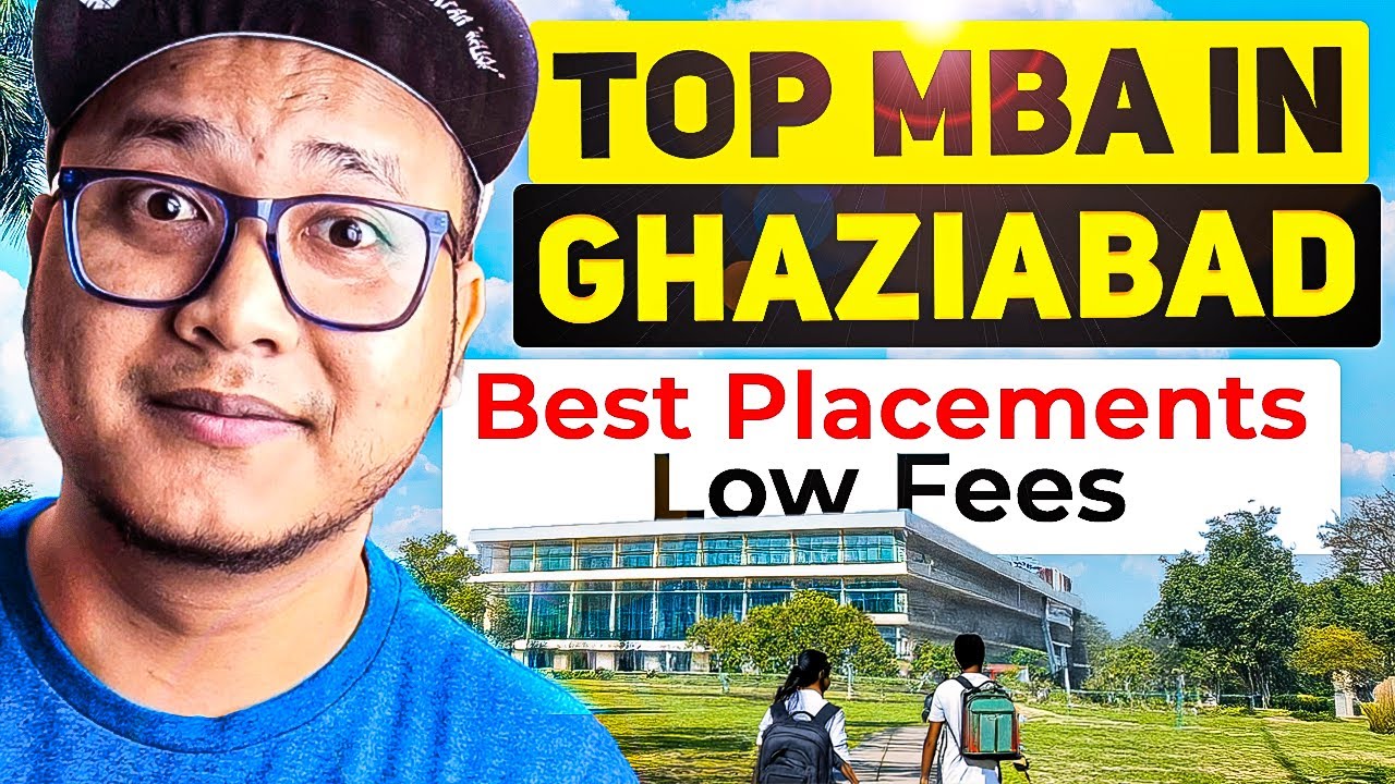 Top MBA Colleges in Ghaziabad! 📢 Best Placements & Low Fees &ndash; Hidden Gems? 🔥