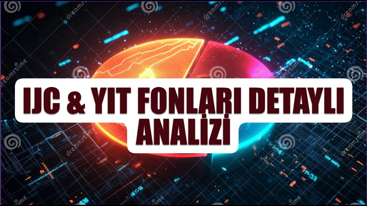 IJC & YIT DETAYLI ANALİZİ - YARI İLETKEN TEKNOLOJİ FONLARINDA SON DURUM