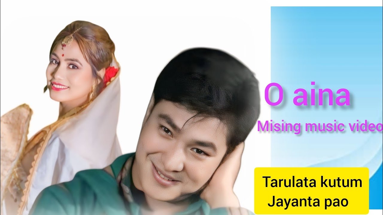 O aina Mising puroni music video hd ll