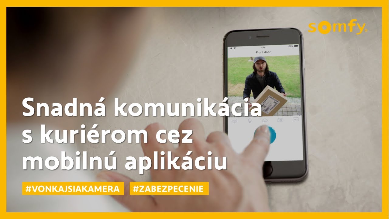 Somfy vonkaj&scaron;ia kamera | Jednoduch&aacute; komunik&aacute;cia | Bezpečn&aacute; dom&aacute;cnosť