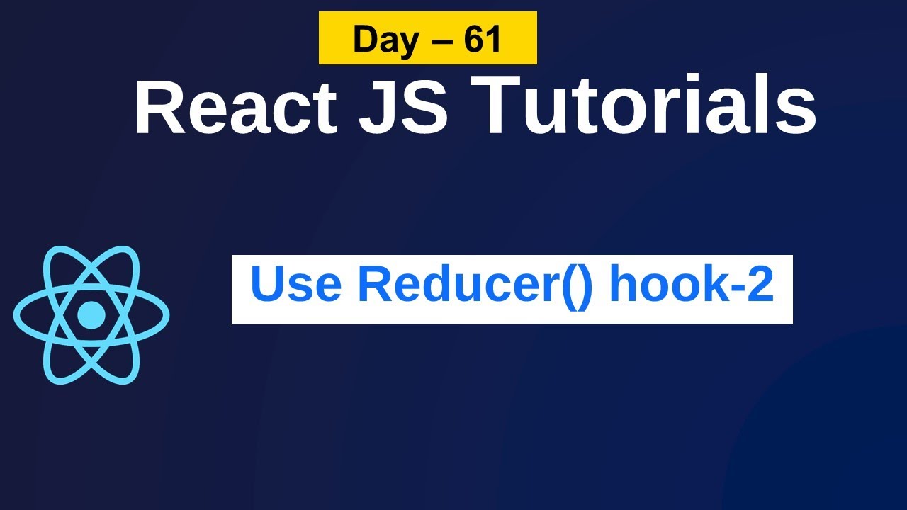use reducer hook in react | state in React |state in functional component  ReactJS tutorials#reactjs