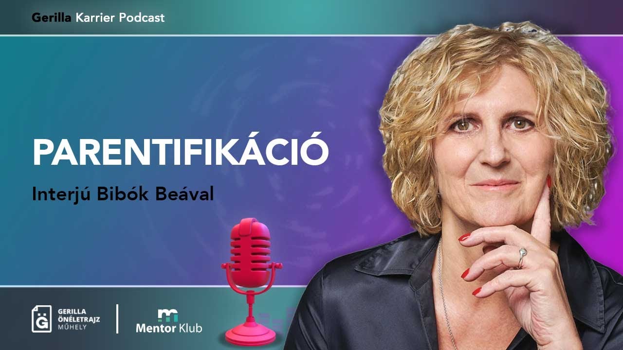 Parentifikáció - Interjú Bibók Beával - Gerilla Karrier Podcast