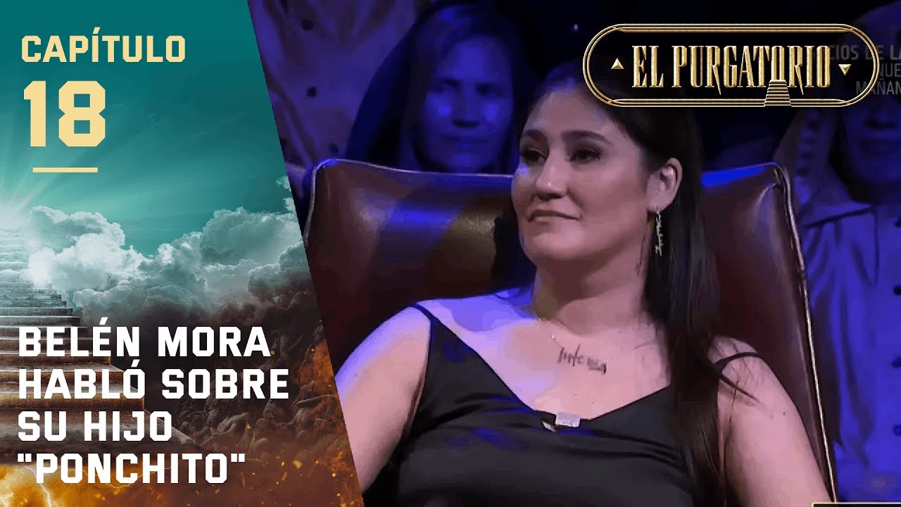 Belén Mora habló sobre su hijo y el síndrome de Down | El Purgatorio | Canal 13