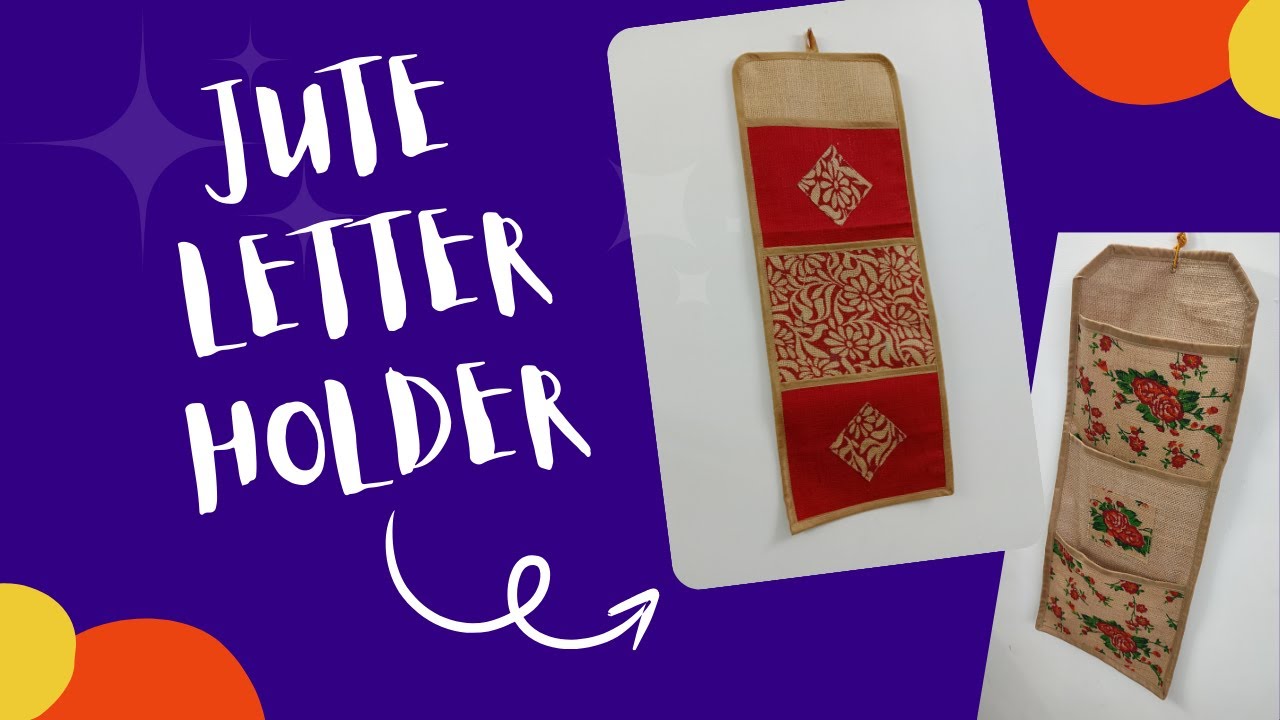 JUTE LETTER HOLDER MAKING | JUTE LETTER ORGANIZER