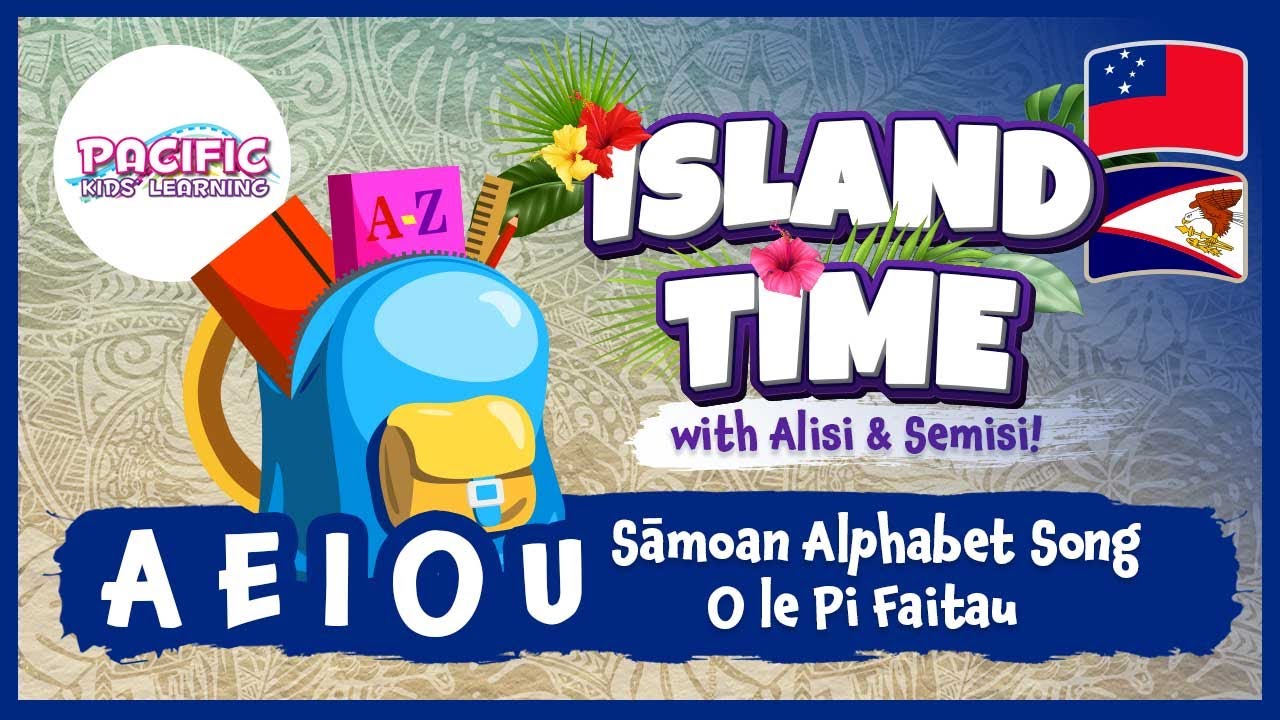 Pacific Kids Learning | Sāmoan Alphabet Song | O le Pī Faitau | Samoan Kids Songs | Kids Songs