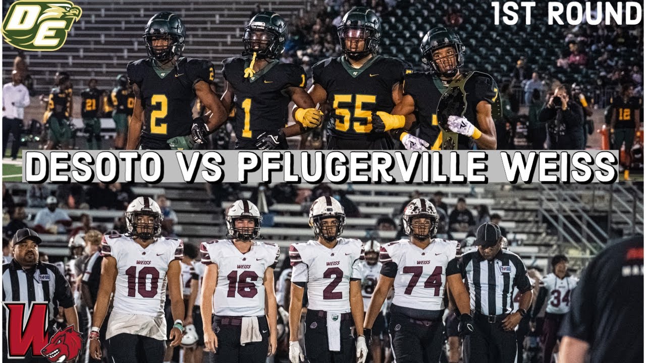 TEXAS HIGH SCHOOL FOOTBALL:FIRST ROUND MATCHUP || DESOTO vs Pflugerville WEISS🔥🔥 ￼#viral #football