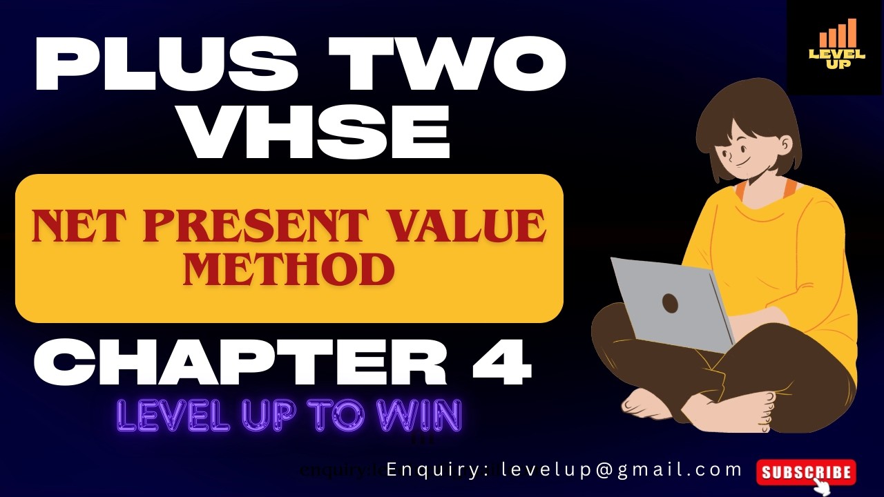 NET PRESENT VALUE METHOD|ED|PLUSTWO|VHSE|MALAYALAM|CHAPTER4|