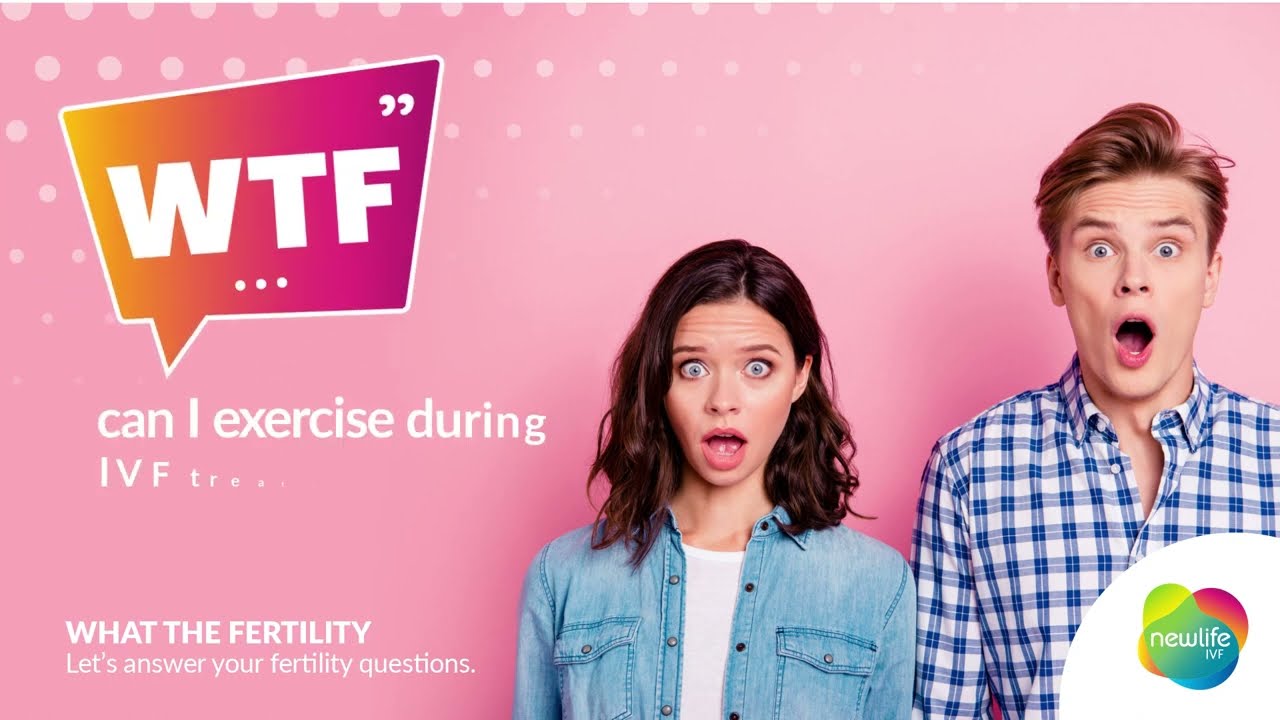 WTF: Can I Exercise During IVF Treatment?