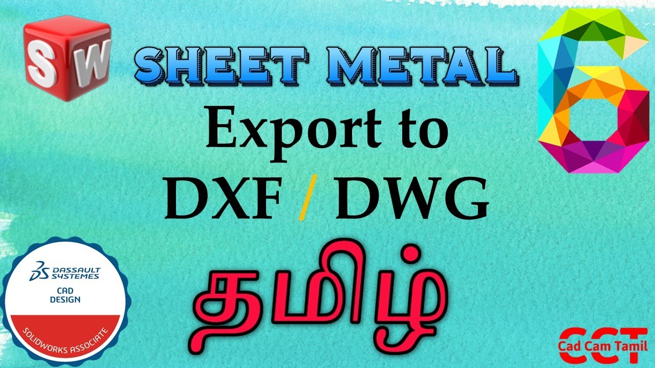 #solidworks தமிழ் | #sheetmetals | 6. Export to DXF DWG