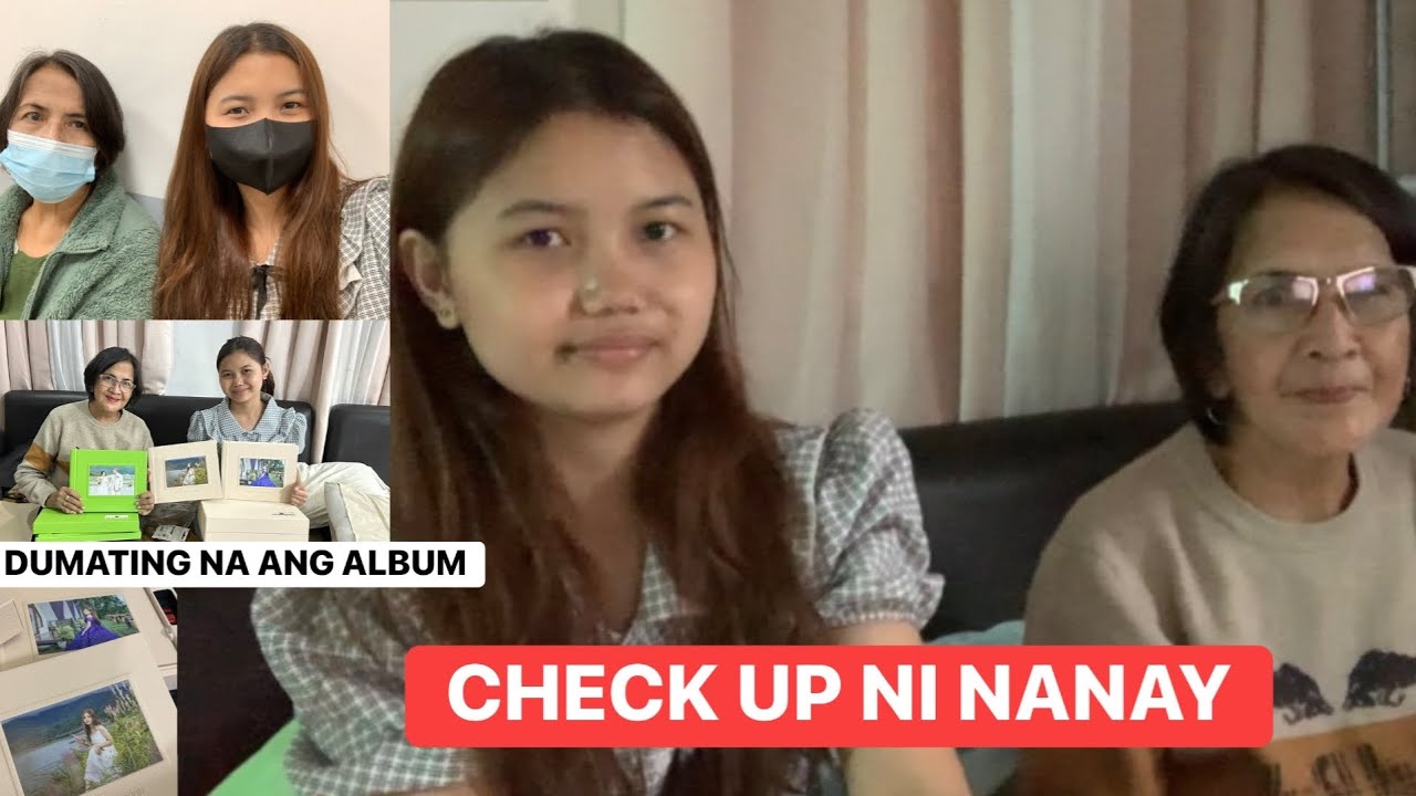 CHECK UP NI NANAY | MAGPAPA URINALYSIS AT BLOOD TEST | DUMATING NA ANG ALBUM