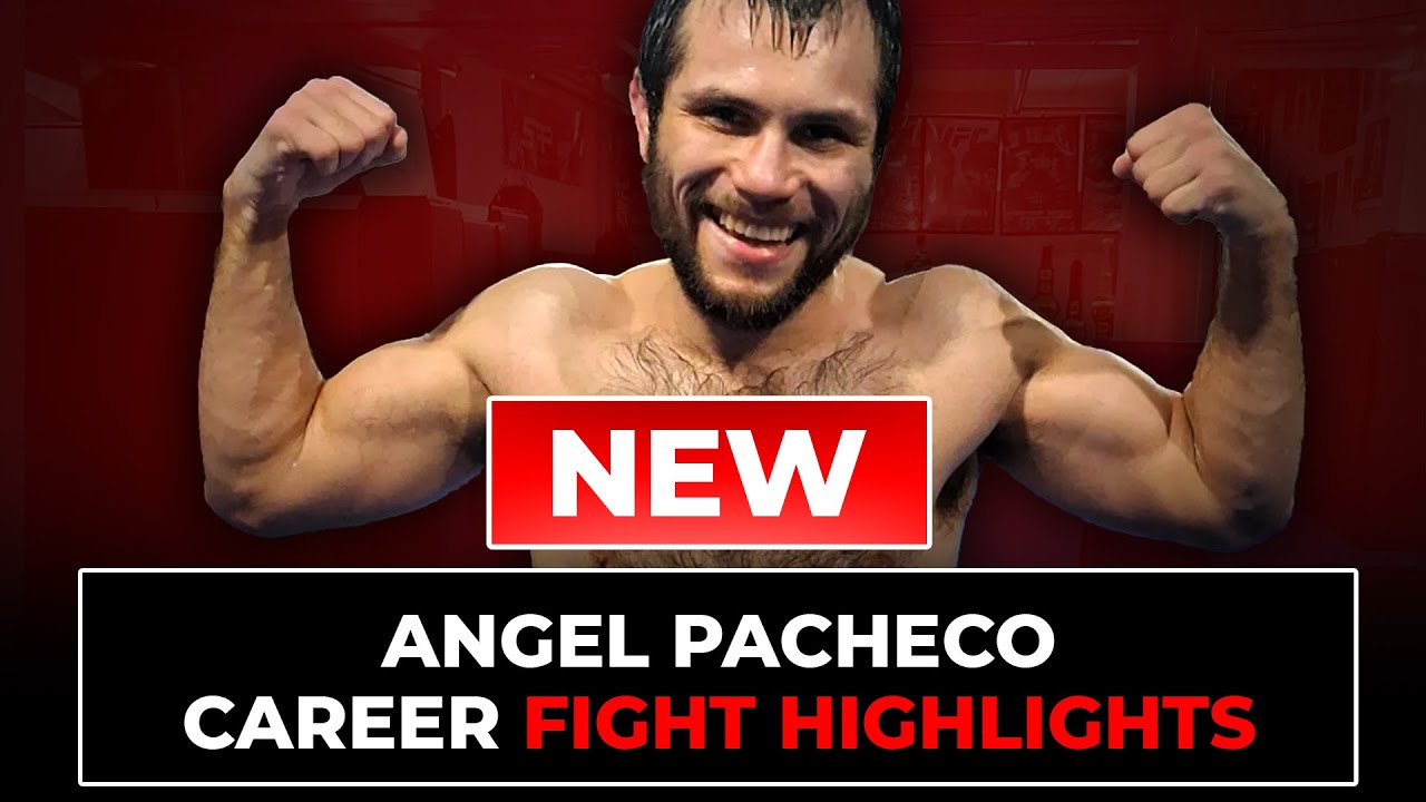 Angel Pacheco Fight Highlights | Updated in 2026