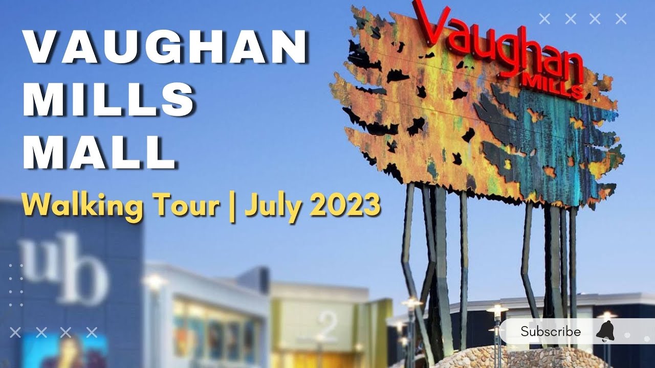 Vaughan Mills Mall | Walking Tour | Toronto's Premier Outlet Shopping | Vaughan-Ontario