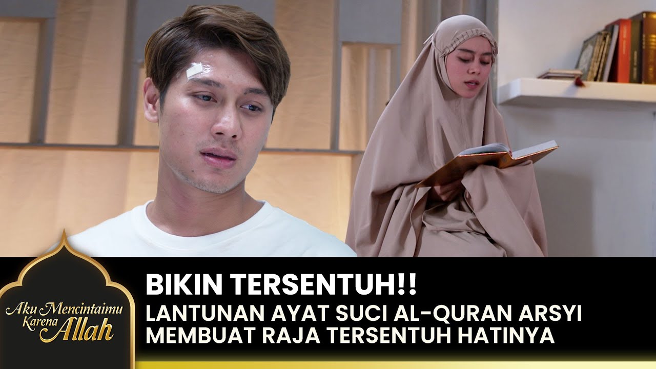 MENYENTUH HATI! Suara Arsyi Baca Al-Quran Sangat Indah | AKU MENCINTAIMU KARENA ALLAH | EPS.10 (2/5)