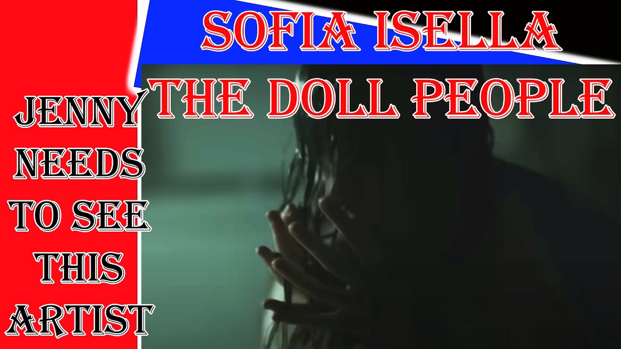 JENNY'S FIRST REACTION TO SOFIA ISELLA - The Doll People
