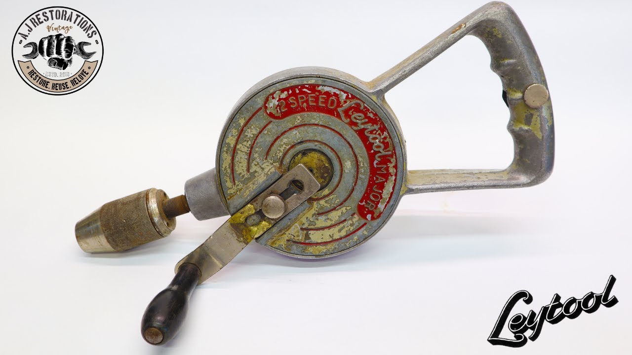 Vintage Leytool Major Egg Beater Style Hand Drill Restoration.