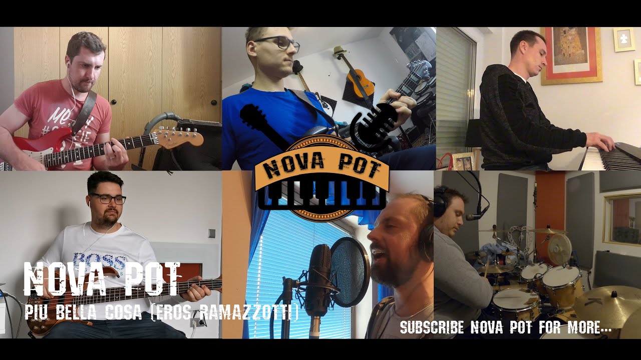 Nova Pot - Piu bella cosa (Eros Ramazzotti)