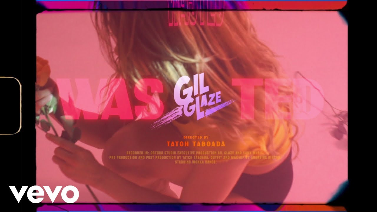 Gil Glaze - Wasted (Official Lyric Video)