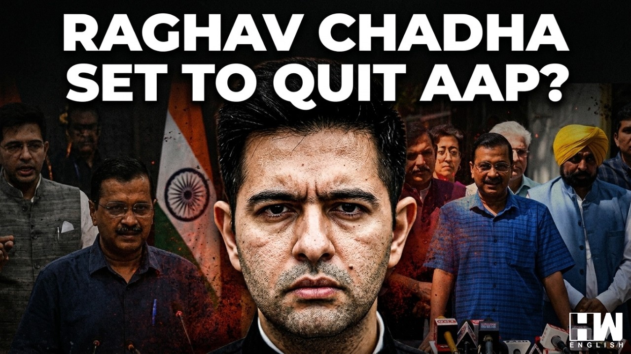 Is Raghav Chadha Leaving AAP? What It Means for Arvind Kejriwal&rsquo;s Party