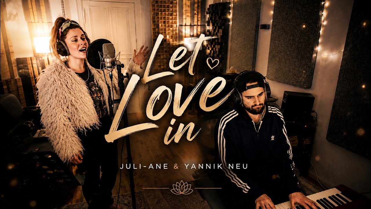 Let Love In | Juli-Ane & Yannik Neu (Whyen)