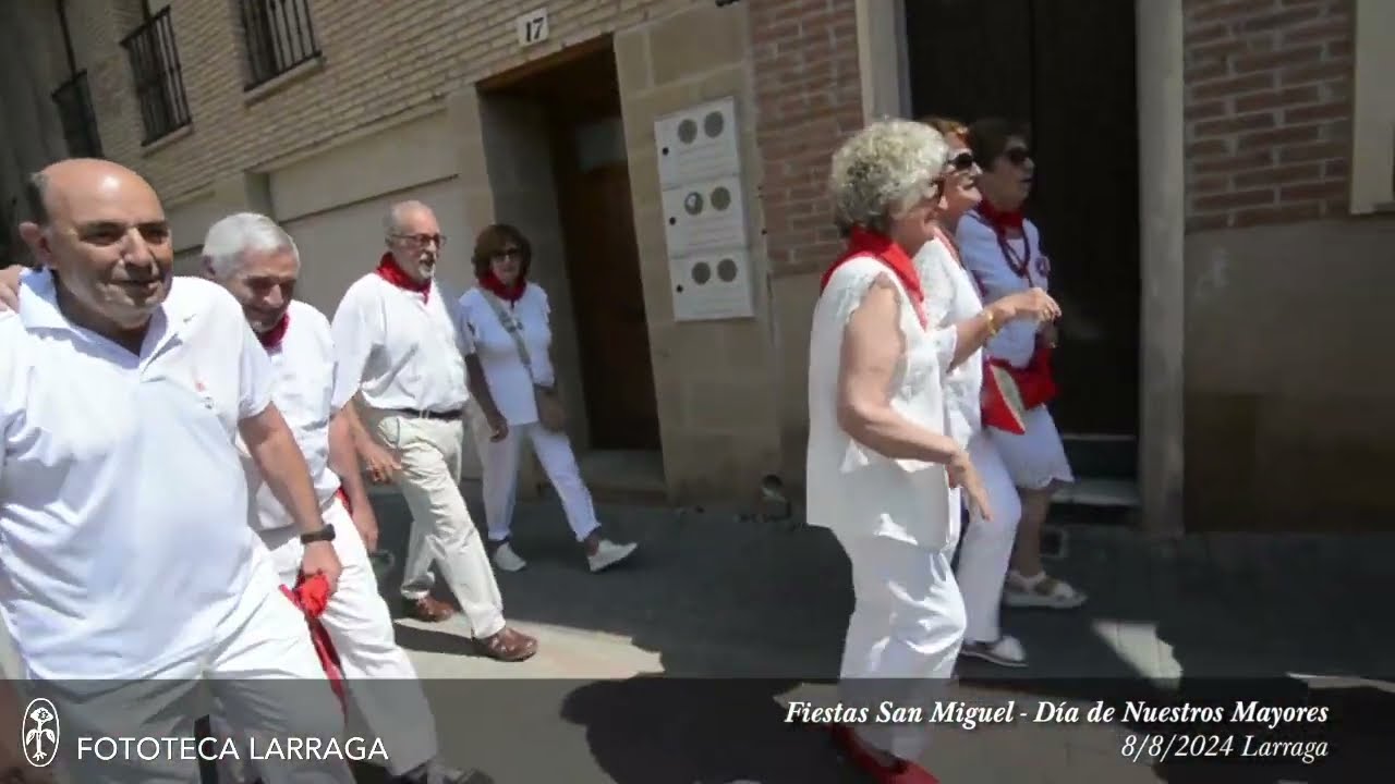 Fiestas San Miguel 2024 Día de Nuestros Mayores 8/8/2024 #Larraga