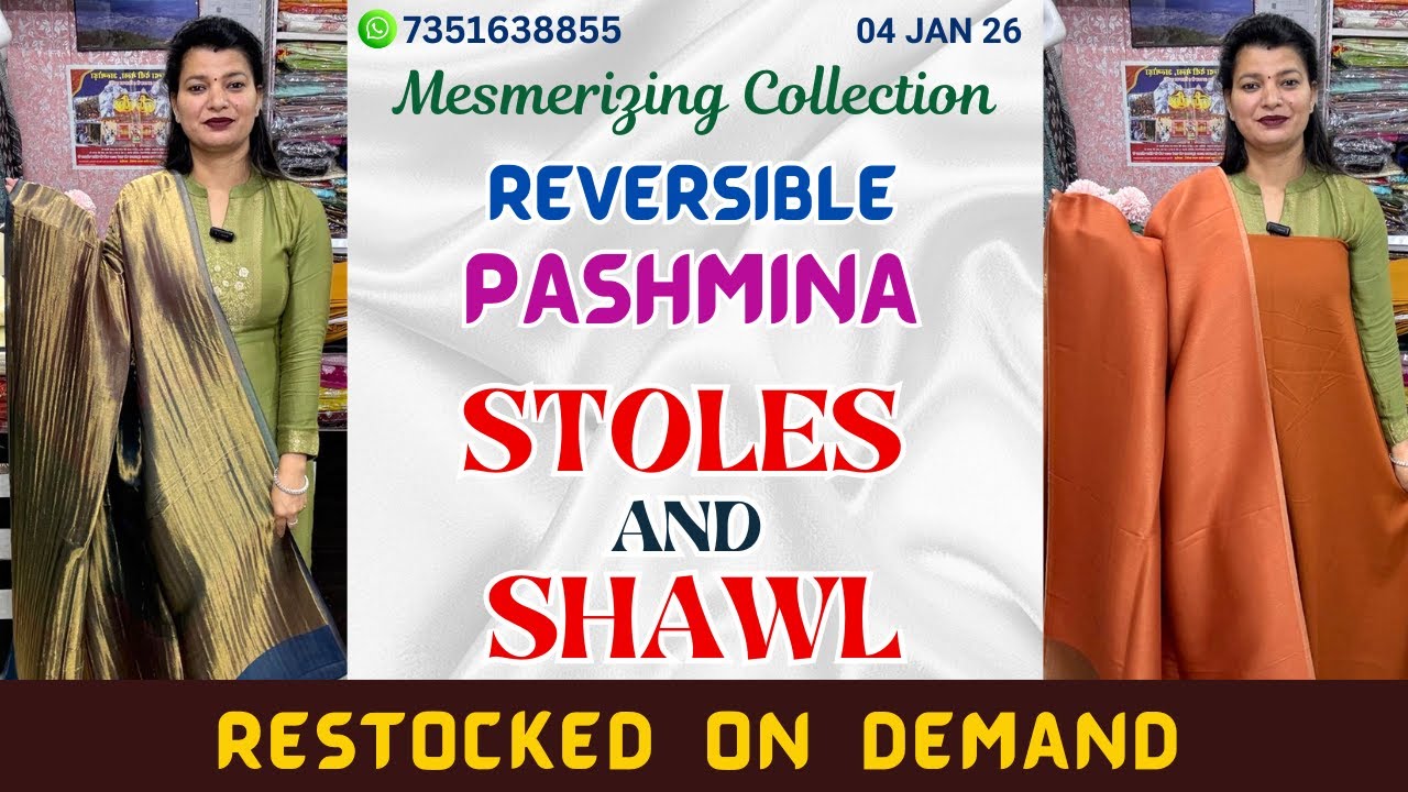 04 JAN 26 | BACK ON DEMAND: The Most MESMERISING Reversible PASHMINA Stoles & Shawls Collection!