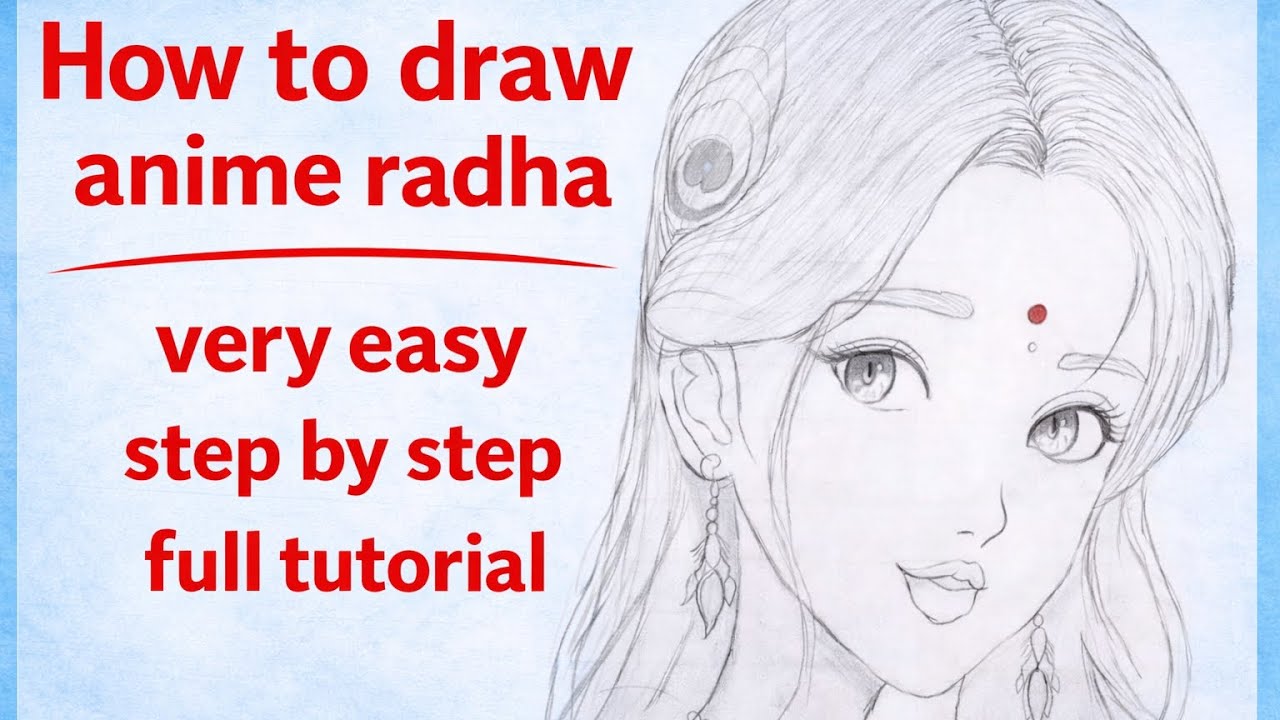 Anime radhe drawing very easy drawing step by step full tutorial 