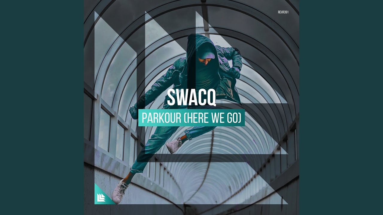 Parkour (Here We Go)
