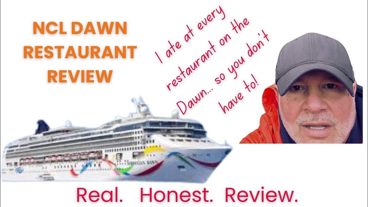 NCL Dawn Restaurant Review