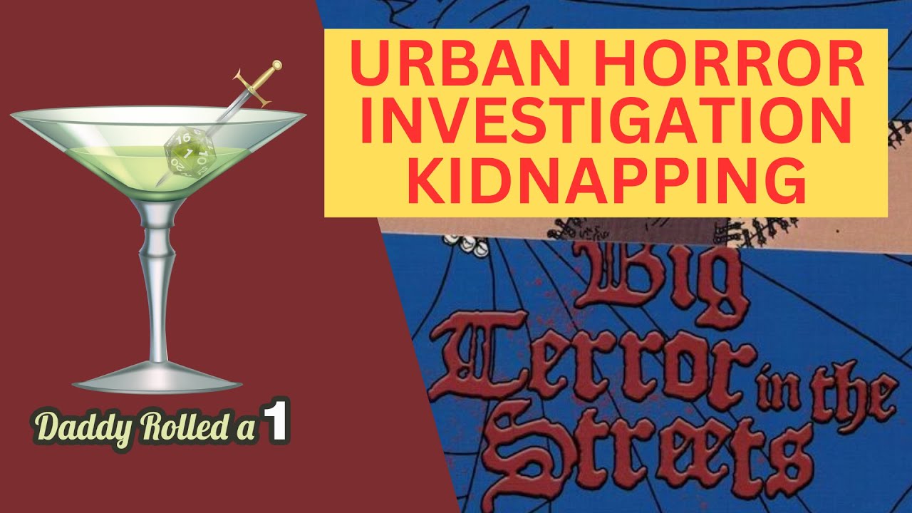 Big Terror in the Streets: RPG Adventure