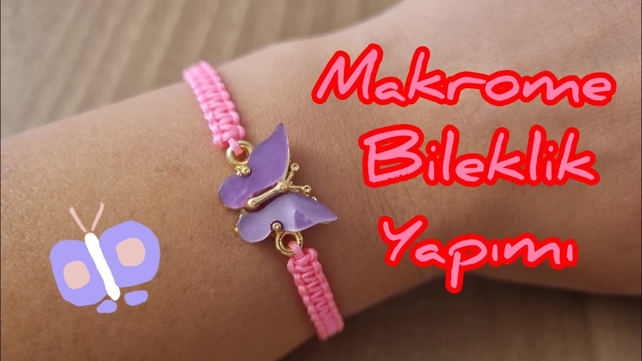 Kelebek Makrome Bileklik Yapımı/ Asansör Kapama Yapımı