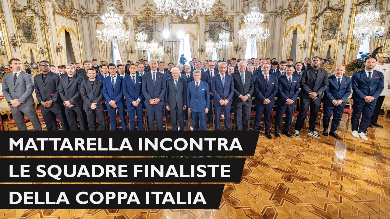 Il Presidente Mattarella incontra le squadre finaliste della Coppa Italia