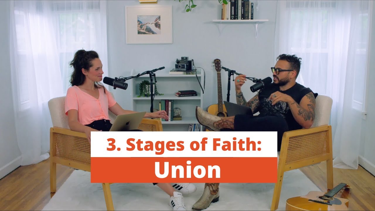 Ep. 05 | Stages of Faith: The Union Stage