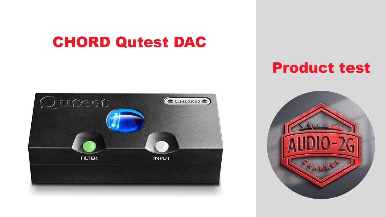 CHORD QUTEST DAC