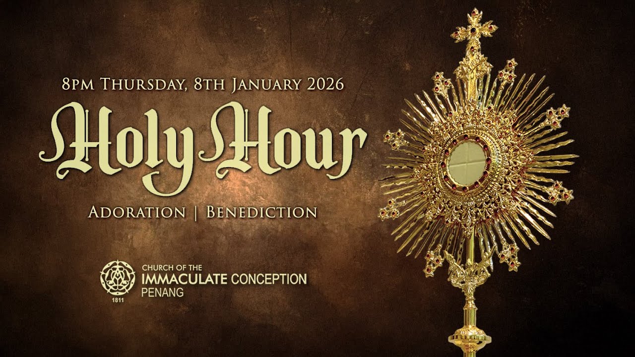 Holy Hour. 8 January 2026
