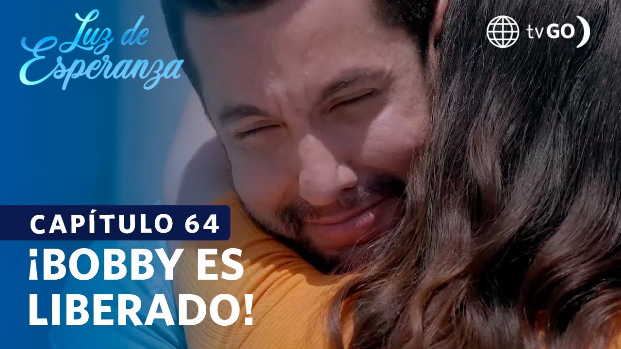 Luz de Esperanza: Bobby es liberado (Capítulo n° 63)