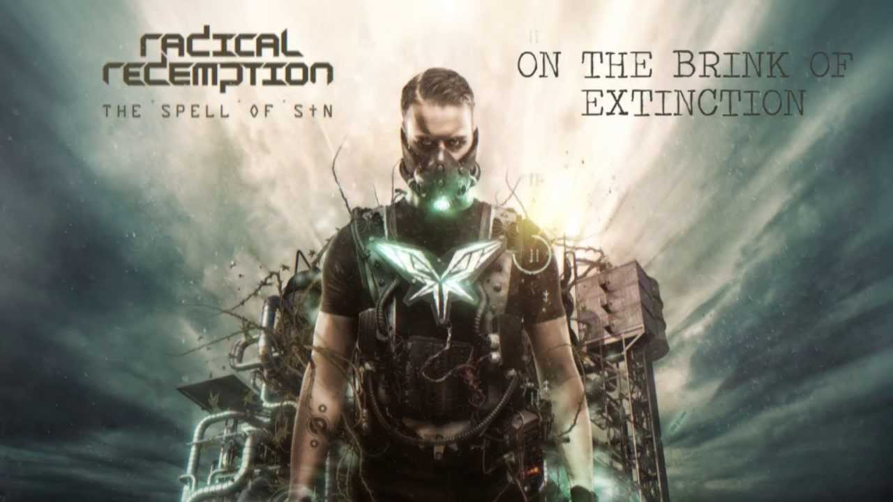 Radical Redemption & Crypsis - On The Brink of Extinction (HQ Official)