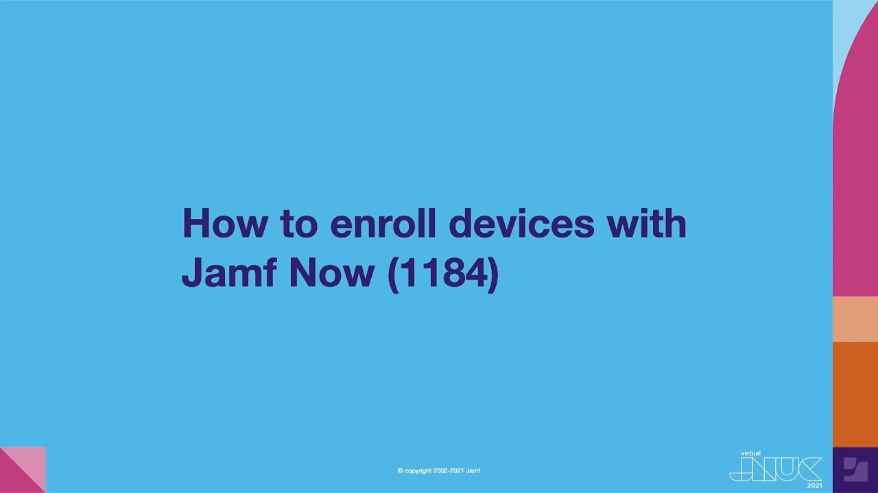 How to enroll devices with Jamf Now | JNUC 2021
