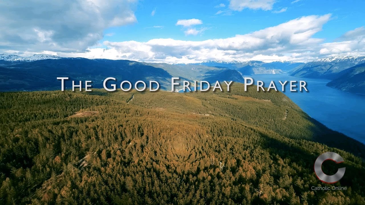The Good Friday Prayer HD