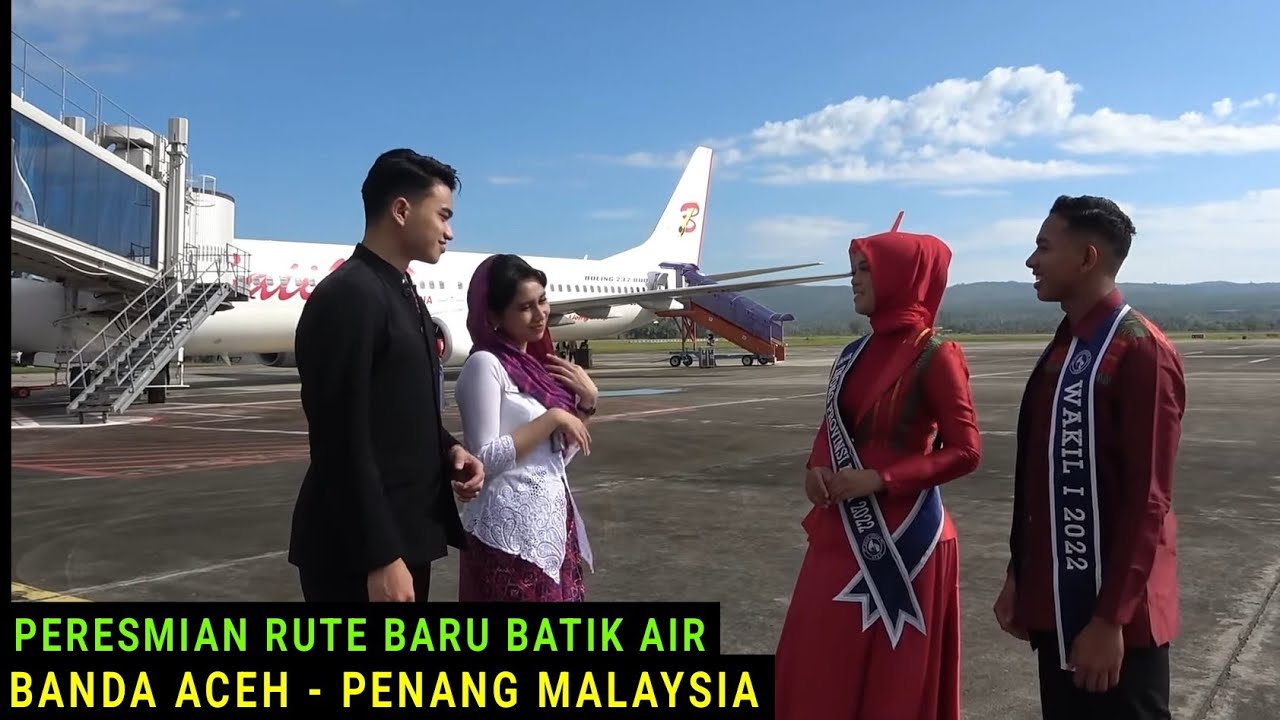 Peresmian Rute Baru Maskapai Batik Air Rute Banda Aceh - Penang Malaysia