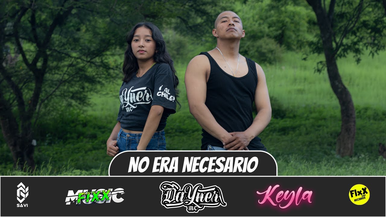 NO ERA NECESARIO - DAYNERMC FT KEYLA (VIDEO OFICIAL)