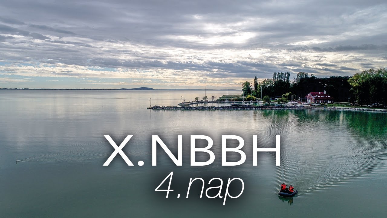 X. NBBH - 4. Nap Összefoglaló