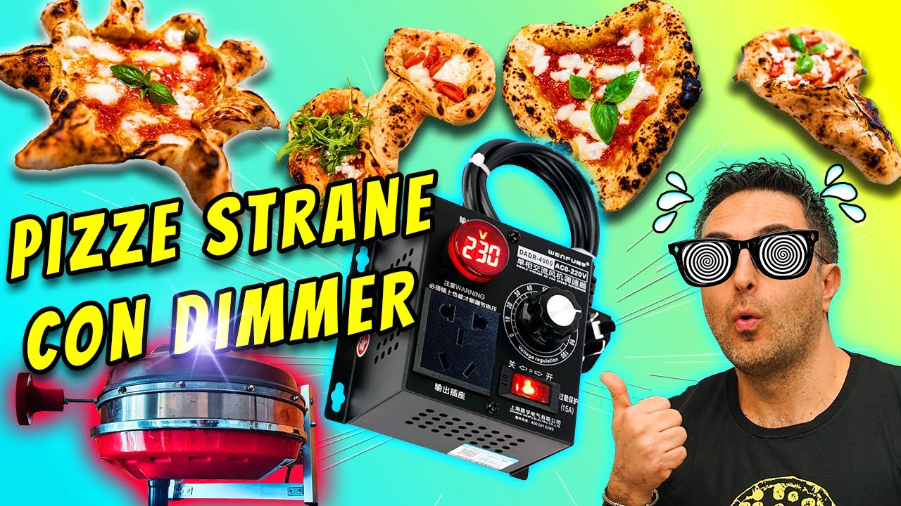 Dimmer: perché usarlo, pizze pazze con fornetto pizza Spice Caliente