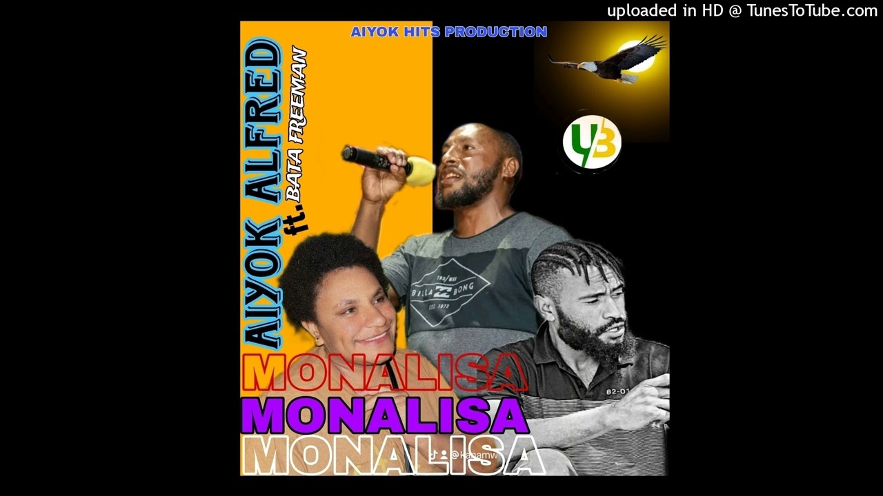 MONALISA (2025) - AIYOK ALFRED ft. BATA FREEMAN (AIYOK HITS PROD.) #UGLEE_BEE
