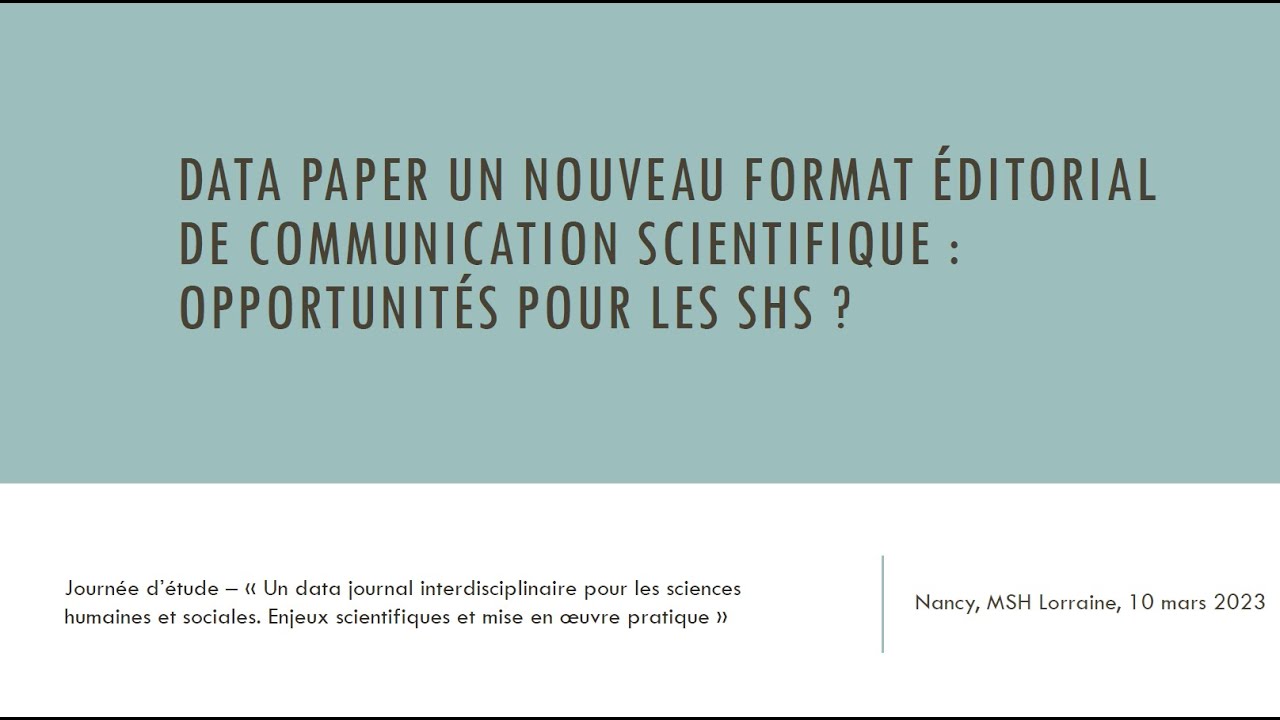 Data paper un nouveau format éditorial de communication scientifique : opportunités pour les SHS
