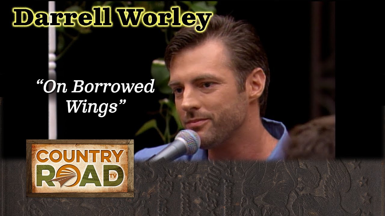 Darryl Worley pays tribute with 'On Borrowed Wings'