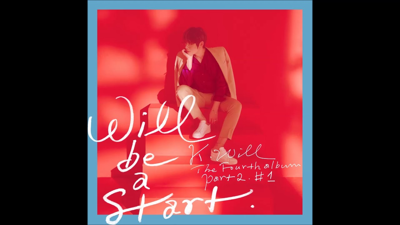 K.will (케이윌) - Wake [MP3 Audio] [The 4th Album Part.2. #1 Will be a start]