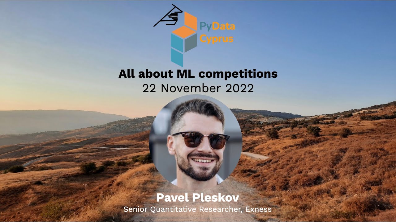 Pavel Pleskov - All about ML competitions!
