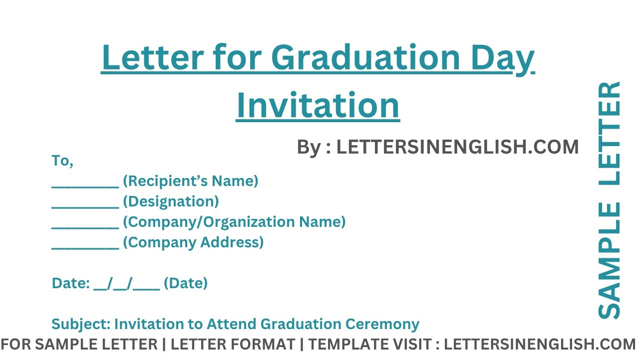 Graduation Invitation Letter &ndash; Sample Letter for Graduation Day Invitation
